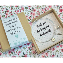 Thank you for being our bridesmaid charm bangle complete with gift box & personalised sleeve