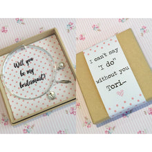 Will you be my Bridesmaid charm bangle complete with gift box & personalised sleeve