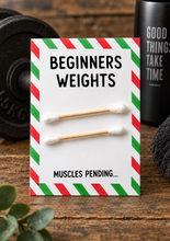 BEGINNERS WEIGHTS JOKE GIFT