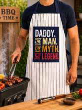 DADDY THE MAN THE MYTH THE LEGEND APRON