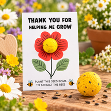 Seed ball gift. A square white card with a red flower illustration and the text 'THANK YOU FOR HELPING ME GROW' and 'PLANT THIS SEED BOMB TO ATTRACT THE BEES,' seed ball gift for teacher / teaching assistant. Wildflower seed bomb. Plantable thank you gift.