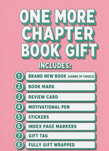 A pink promotional graphic with large retro-style text reading 'ONE MORE CHAPTER BOOK GIFT' and a numbered list of included items such as a brand new book, book mark, review card, motivational pen, stickers, index page markers, gift tag, and fully gift wrapped package.