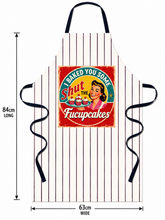 I BAKED YOU SOME SHUT THE FUCUPCAKES APRON