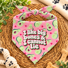 I like big bones and I cannot lie dog bandana in pink avocado print. Funny slogan dog scarf