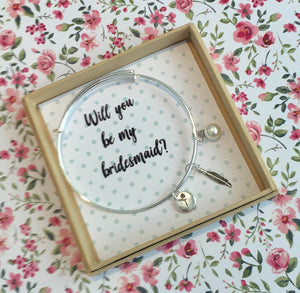 Will you be my Bridesmaid charm bangle complete with gift box & personalised sleeve